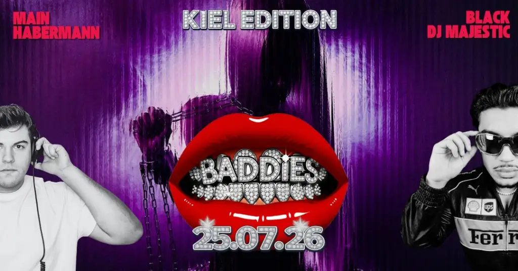 💋🔥 BADDIES – Kiel Edition 🔥💋 - Event im Tucholsky Kiel